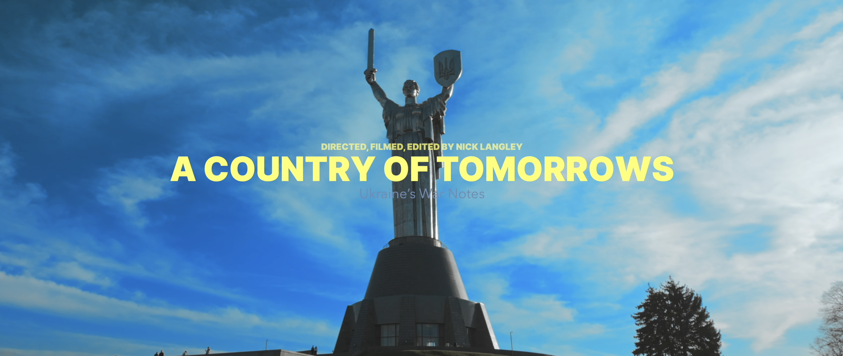 The Motherland Monument in Kyiv against a blue sky, with the title A Country of Tomorrows